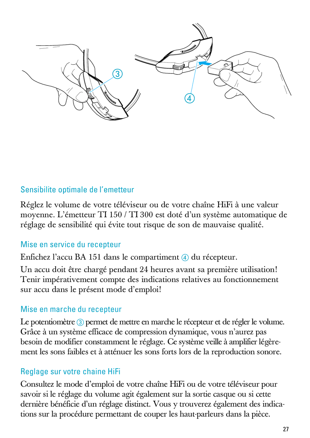 Sennheiser IS 150, IS 300 Sensibilite optimale de l’emetteur, Mise en service du recepteur, Mise en marche du recepteur 