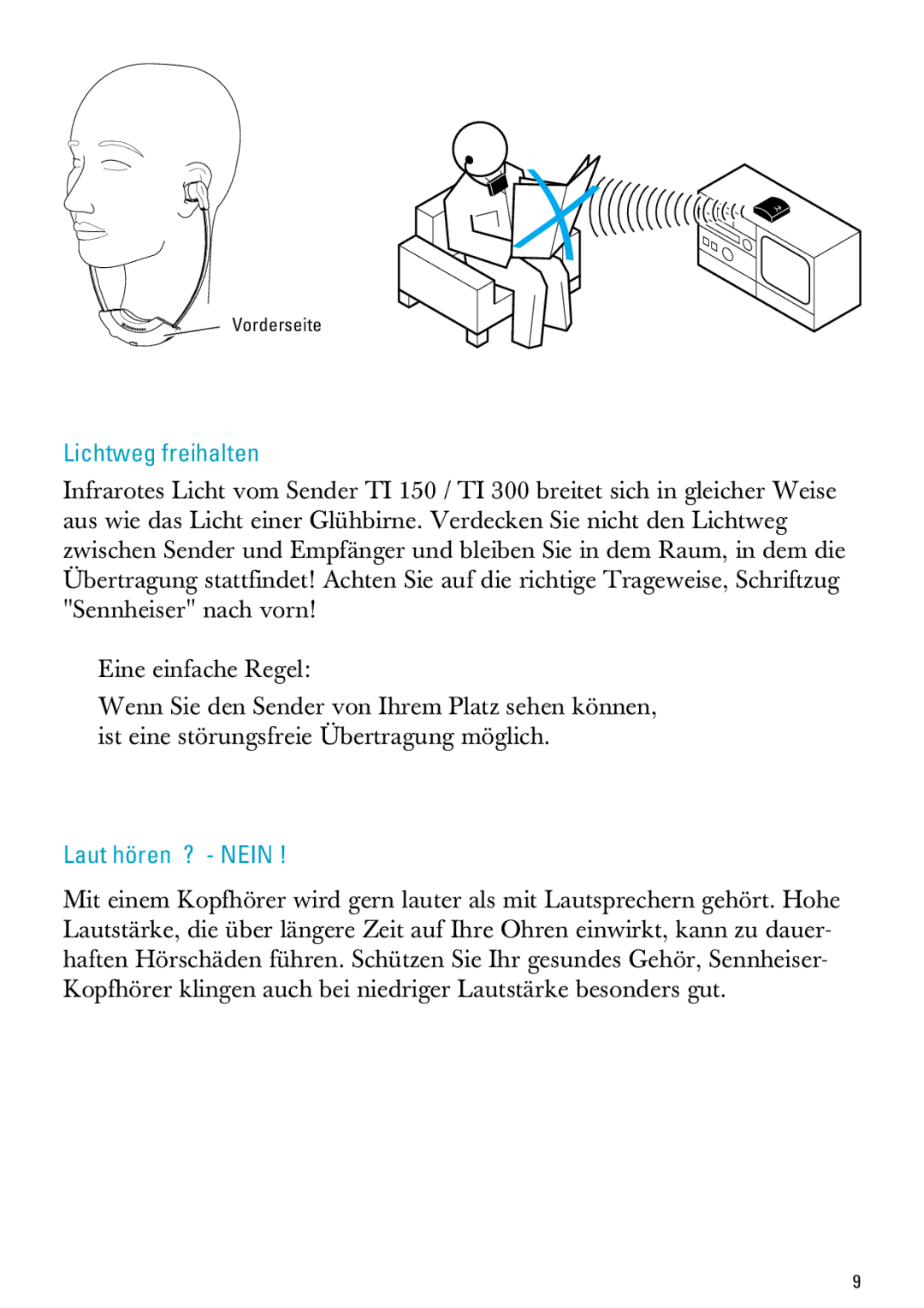 Sennheiser IS 150, IS 300 manual Lichtweg freihalten, Laut hören ? Nein 