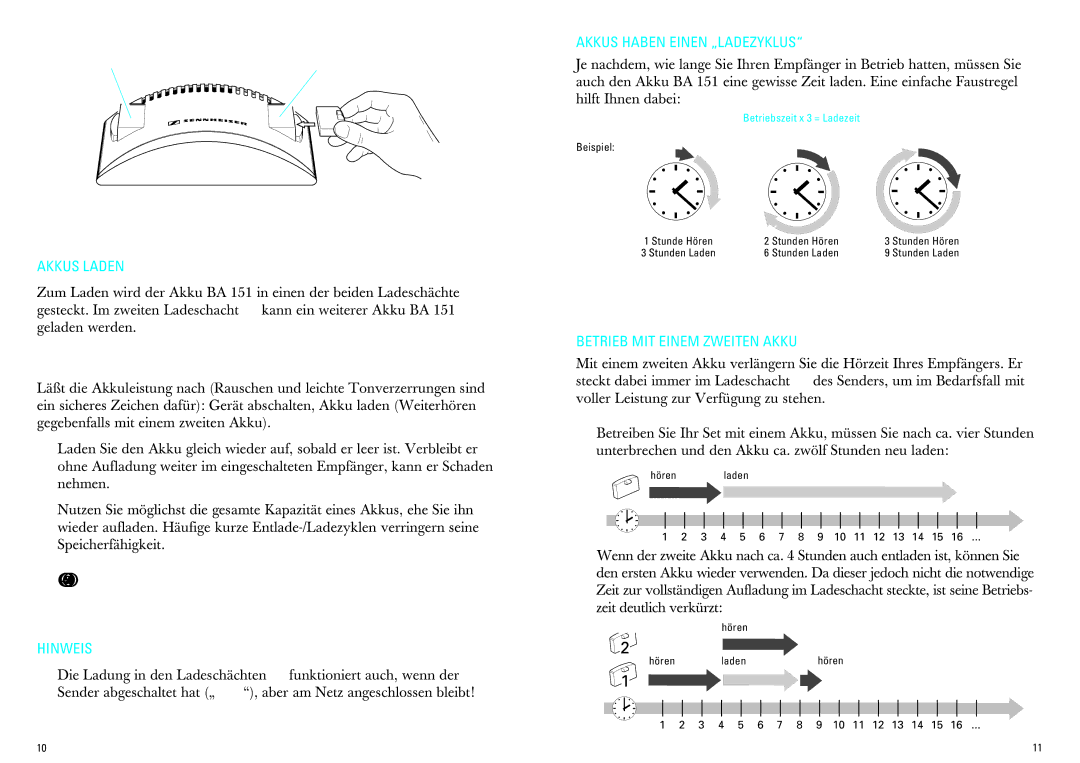 Sennheiser IS 380 manual Akkus Laden, Akkus Haben Einen „LADEZYKLUS, Betrieb MIT Einem Zweiten Akku 