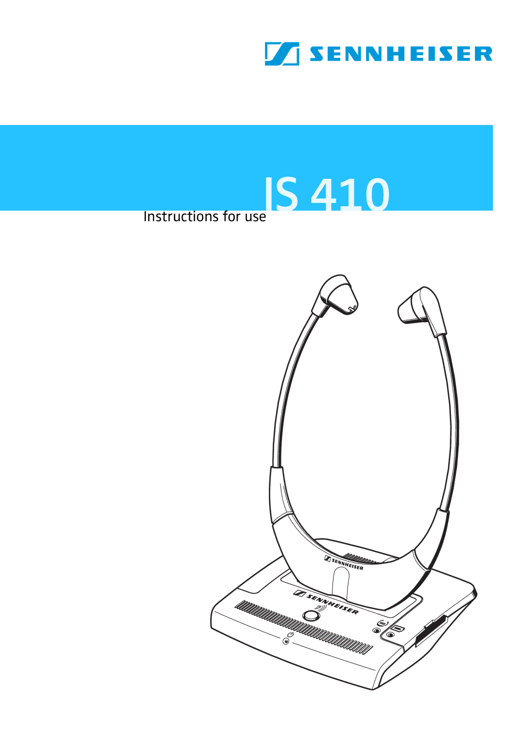 Sennheiser IS410 manual Instructions for use 