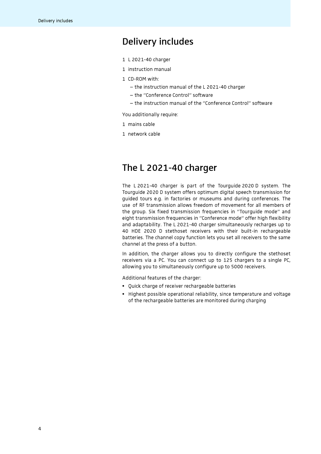 Sennheiser instruction manual Delivery includes, L 2021-40 charger 