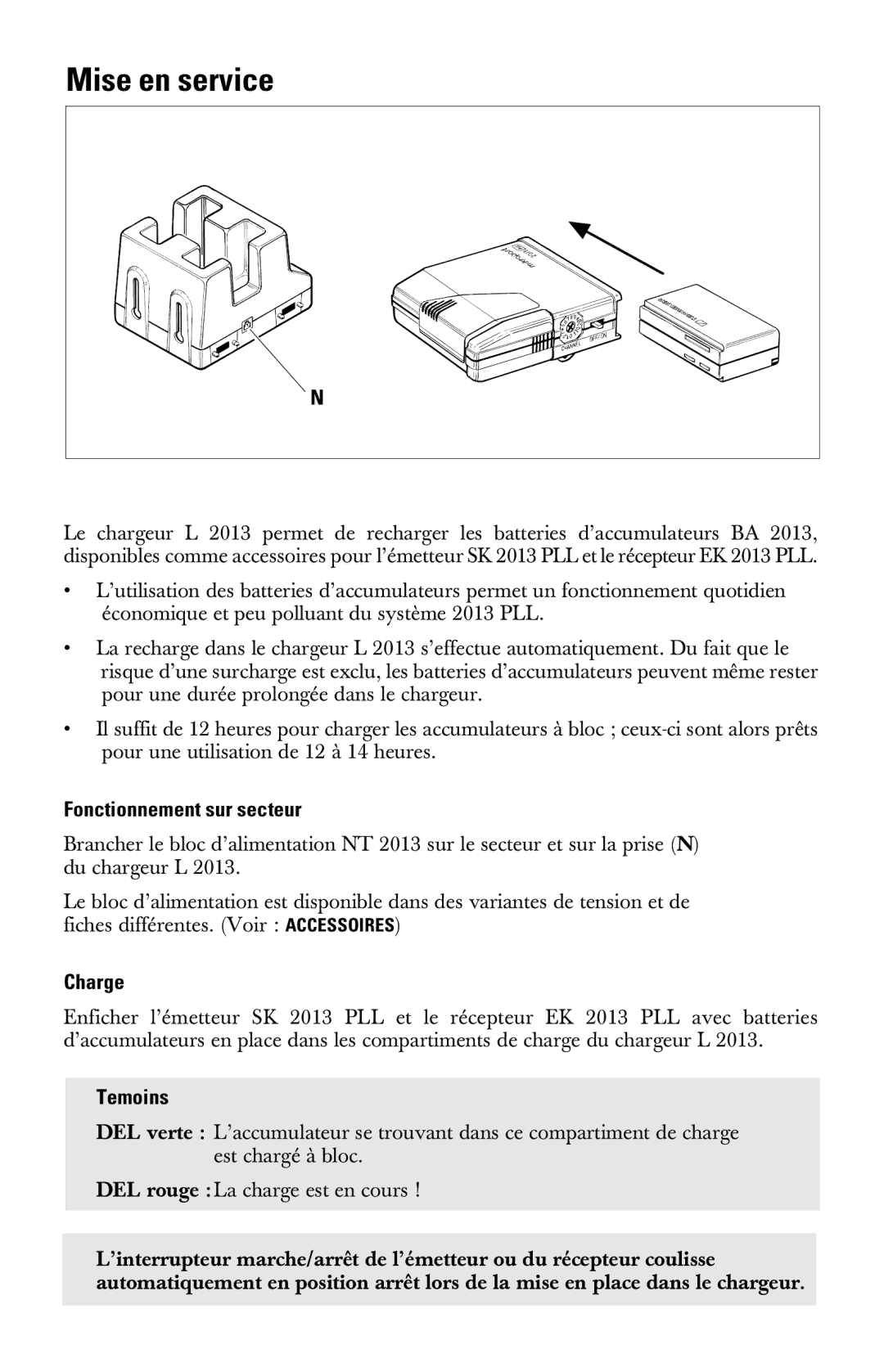 Sennheiser l2013 manual Mise en service, Fonctionnement sur secteur, Charge, Temoins 