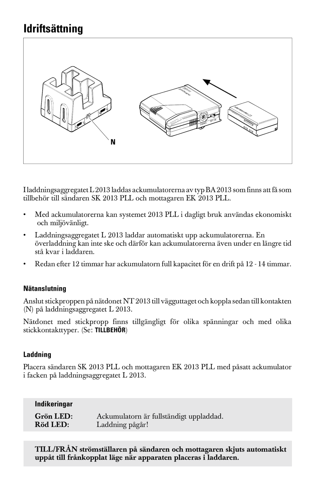 Sennheiser l2013 manual Idriftsättning, Nätanslutning, Laddning, Indikeringar 