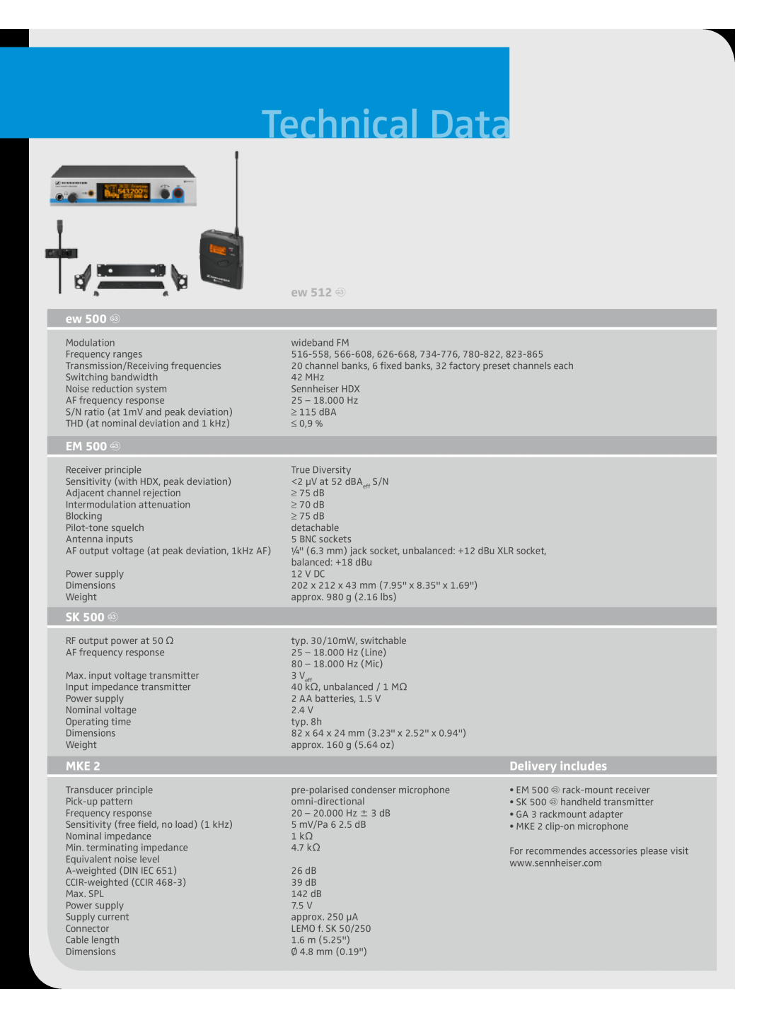 Sennheiser Laptop manual Technical Data, ew 512 g, ew 500 g, EM 500 g, SK 500 g, Delivery includes 