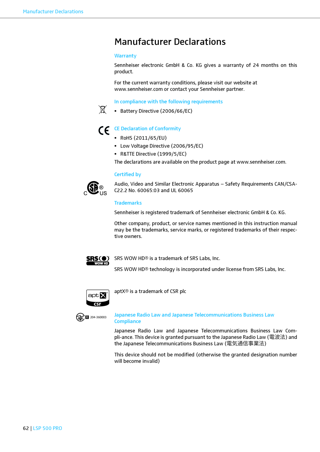 Sennheiser LSP 500 PRO Manufacturer Declarations, Warranty, In compliance with the following requirements, Certified by 