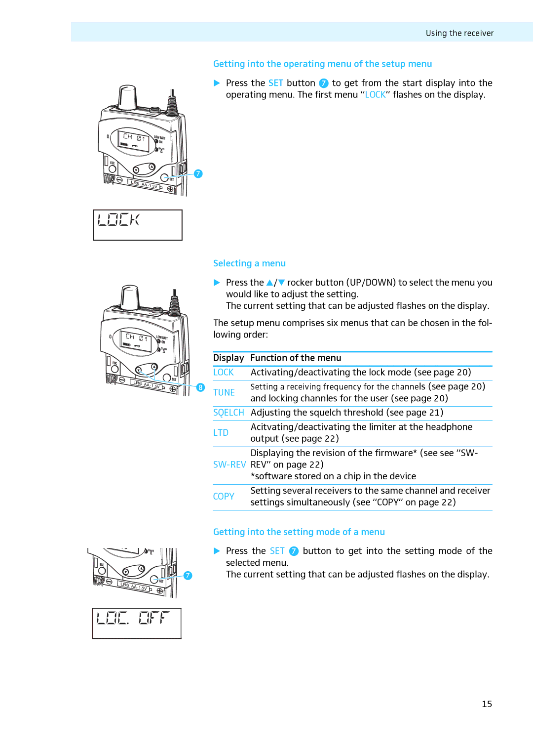 Sennheiser LV307, LV308 manual Getting into the operating menu of the setup menu, Selecting a menu 