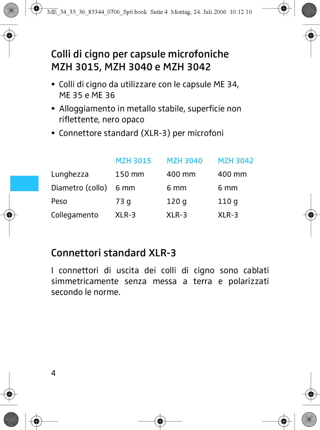 Sennheiser ME 36, ME 35 instruction manual Connettori standard XLR-3, Mzh 