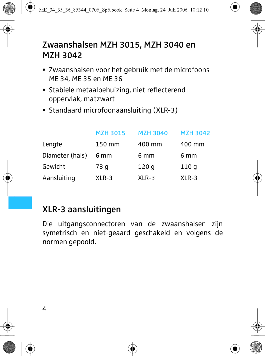 Sennheiser ME 36, ME 35 instruction manual Zwaanshalsen MZH 3015, MZH 3040 en, XLR-3 aansluitingen 