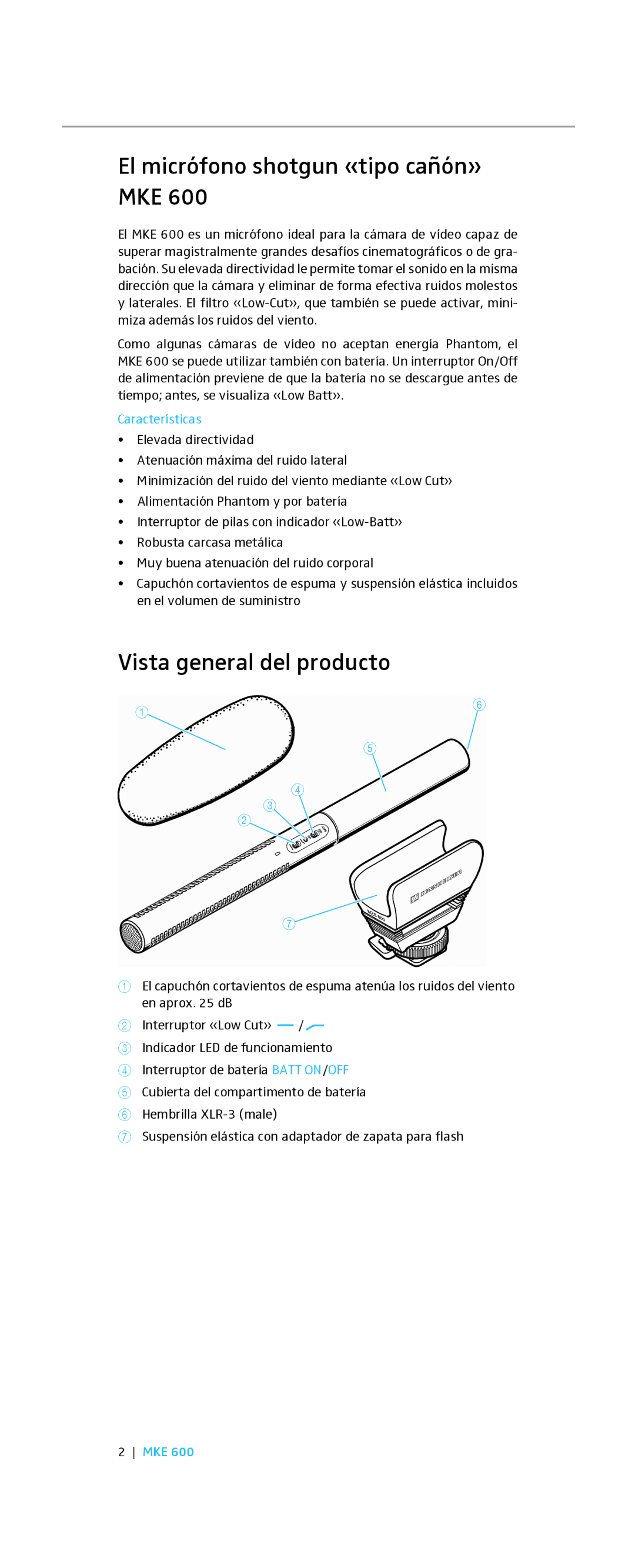 Sennheiser MKE 600 instruction manual El micrófono shotgun «tipo cañón» MKE, Vista general del producto, Características 