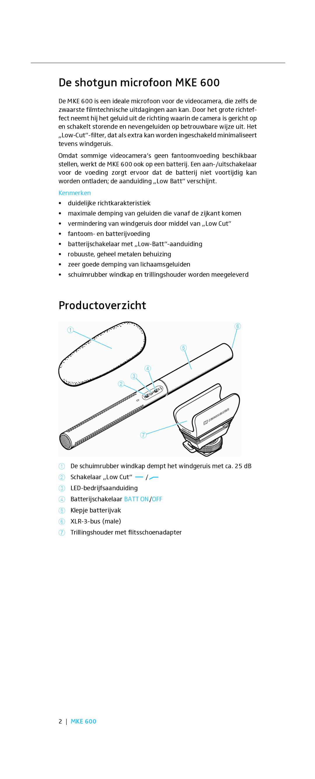 Sennheiser MKE 600 instruction manual De shotgun microfoon MKE, Productoverzicht, Kenmerken 