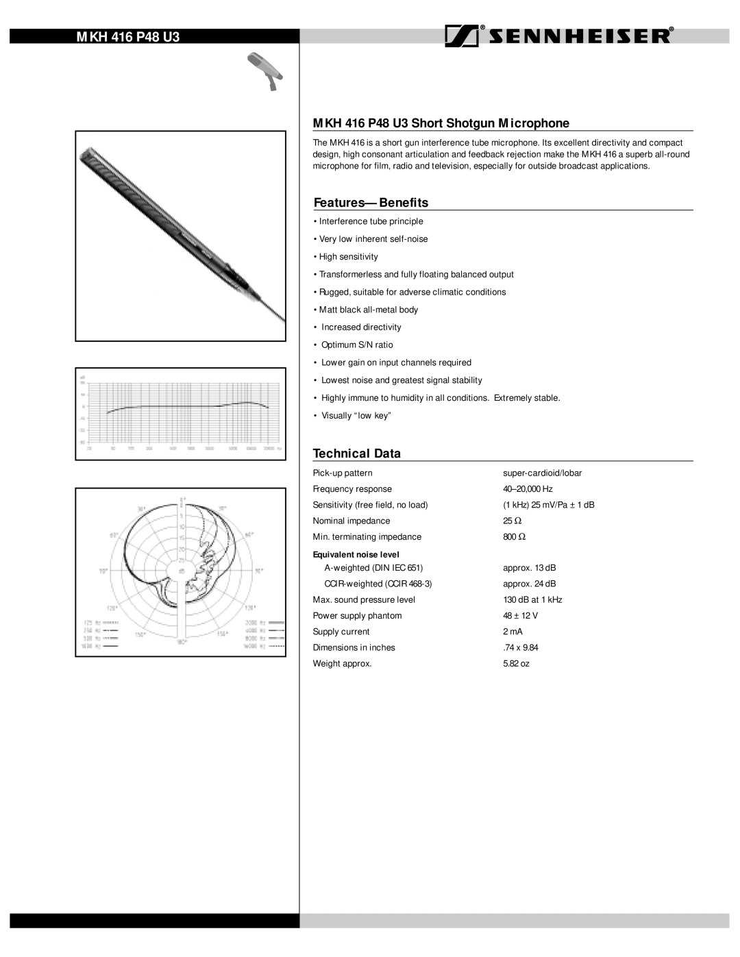 Sennheiser MZW 415 dimensions MKH 416 P48 U3 Short Shotgun Microphone, Features-Benefits, Technical Data 