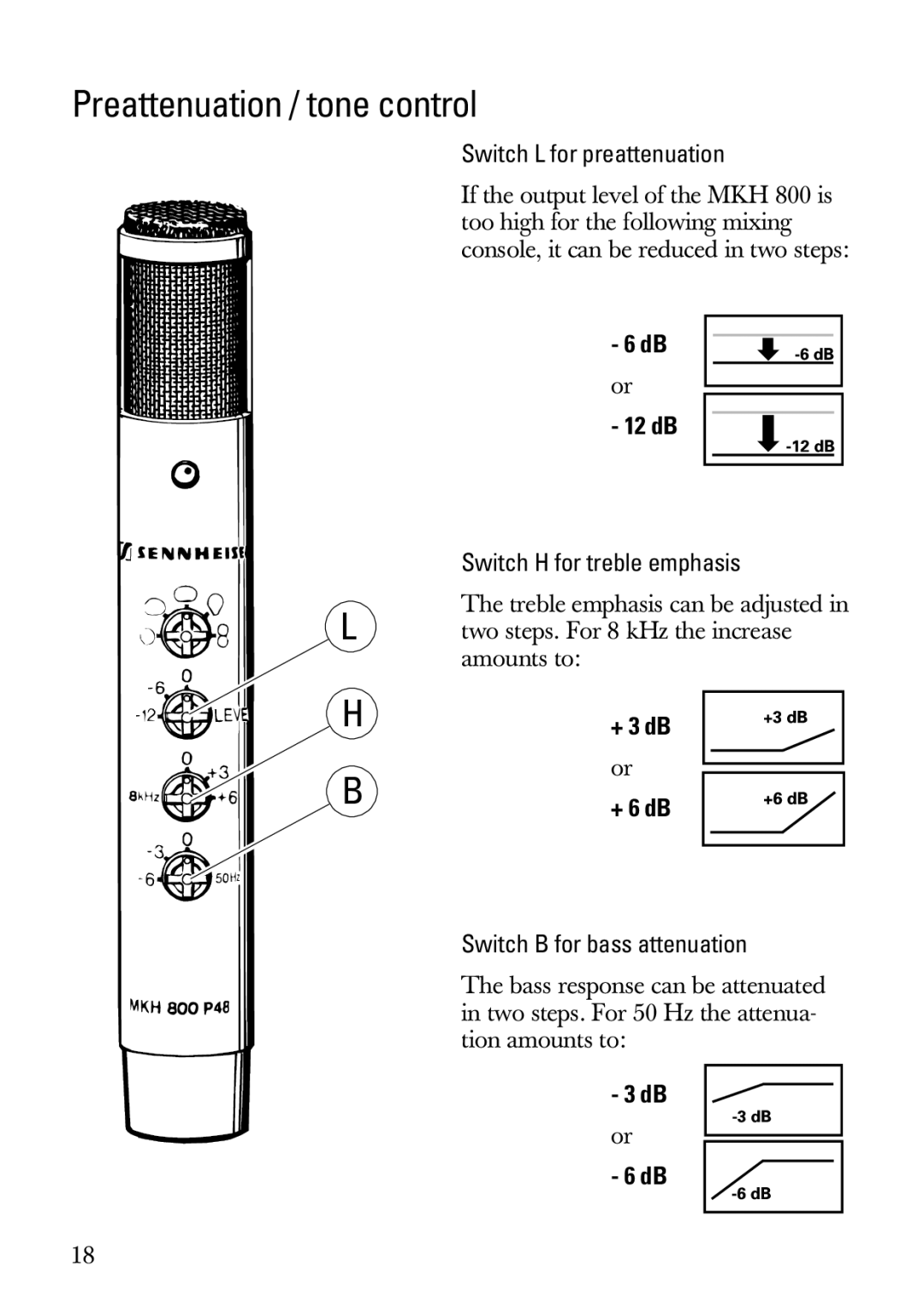 Sennheiser MKH 800 manual Preattenuation / tone control, Switch L for preattenuation 