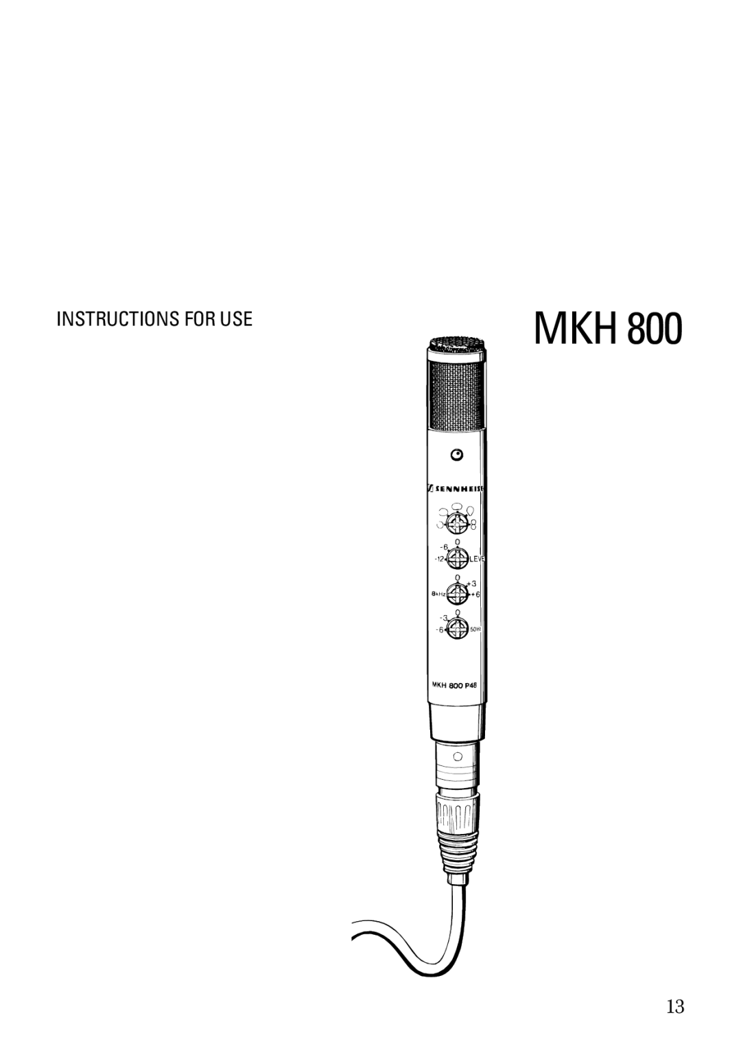 Sennheiser MKH 800 manual Instructions for USE 