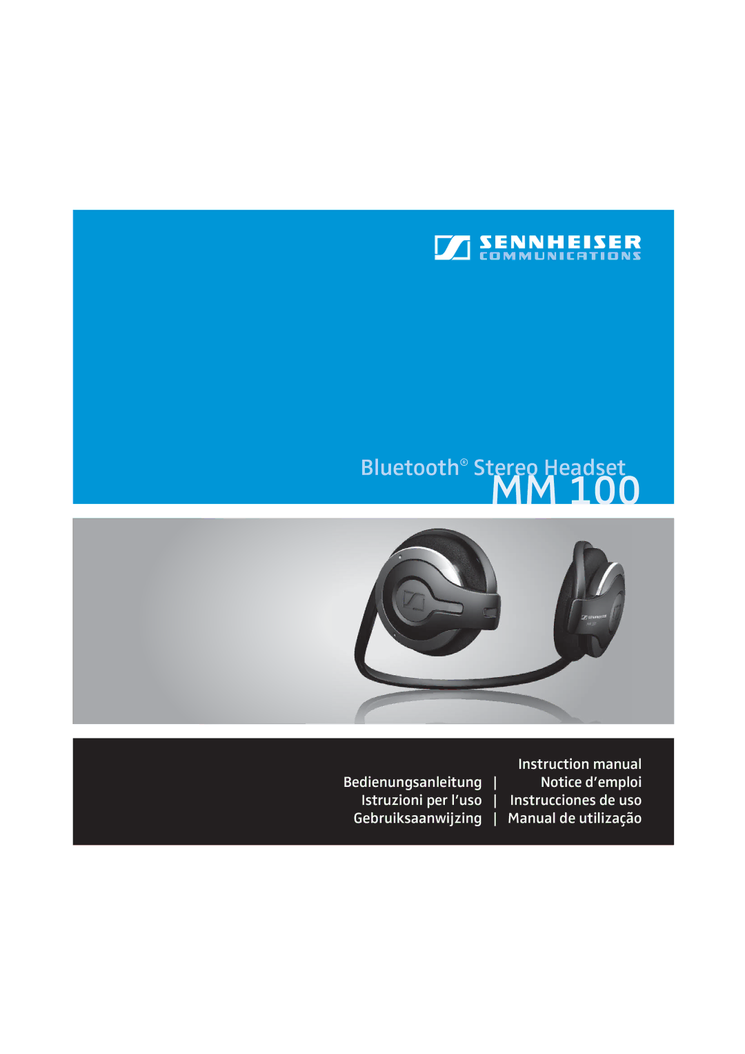 Sennheiser MM 100 instruction manual Bluetooth Stereo Headset 