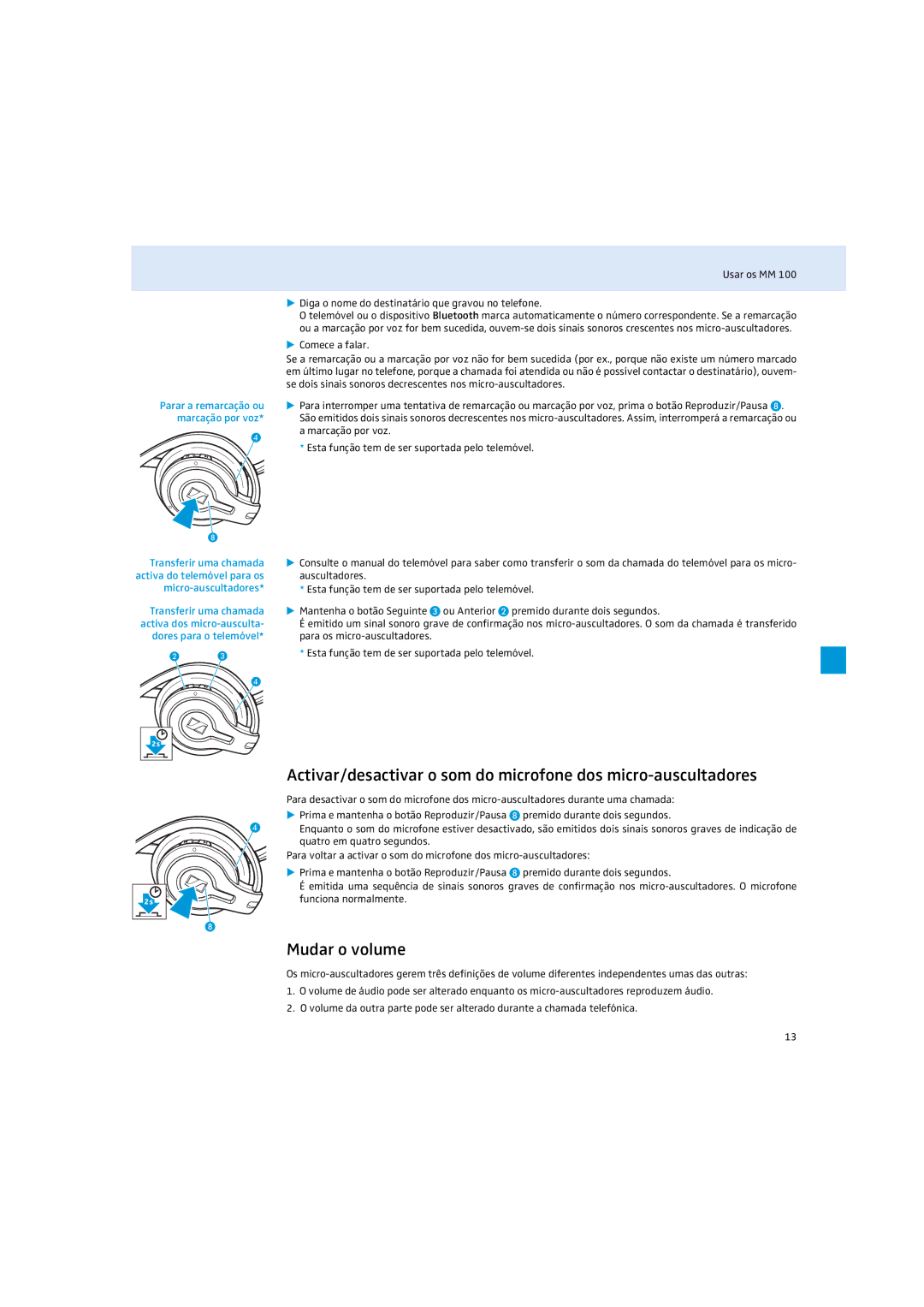 Sennheiser MM 100 instruction manual Mudar o volume, Diga o nome do destinatário que gravou no telefone 