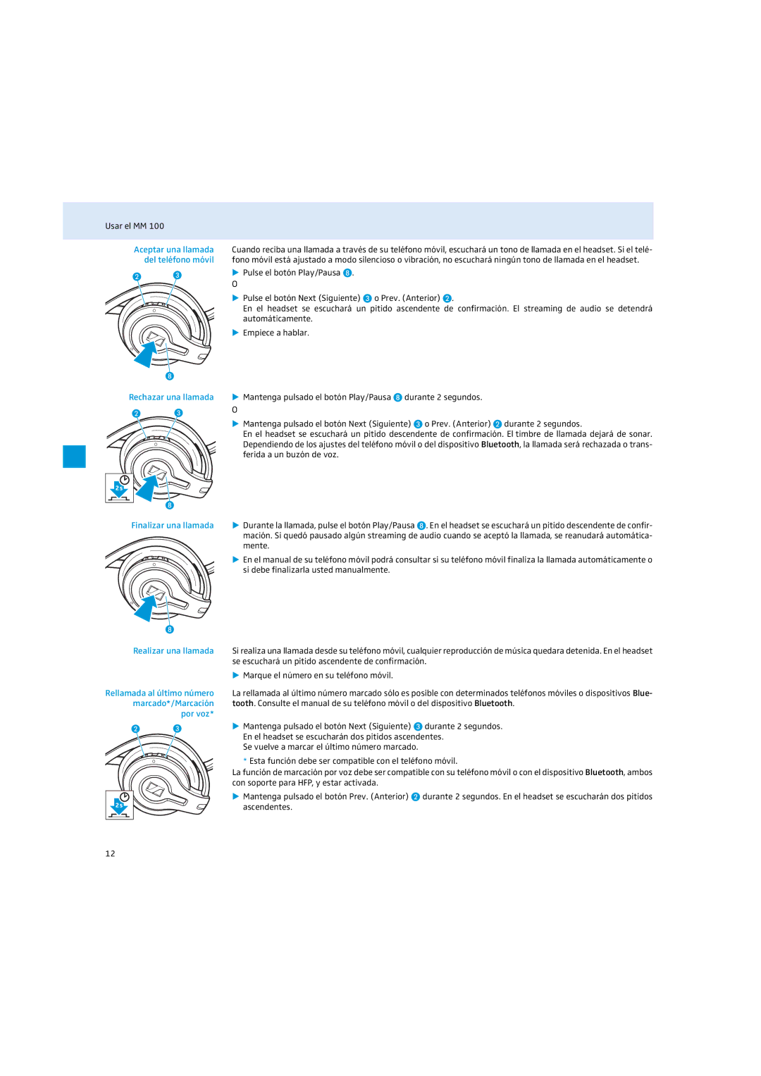 Sennheiser MM 100 Del teléfono móvil, Pulse el botón Next Siguiente o Prev. Anterior, Automáticamente, Empiece a hablar 