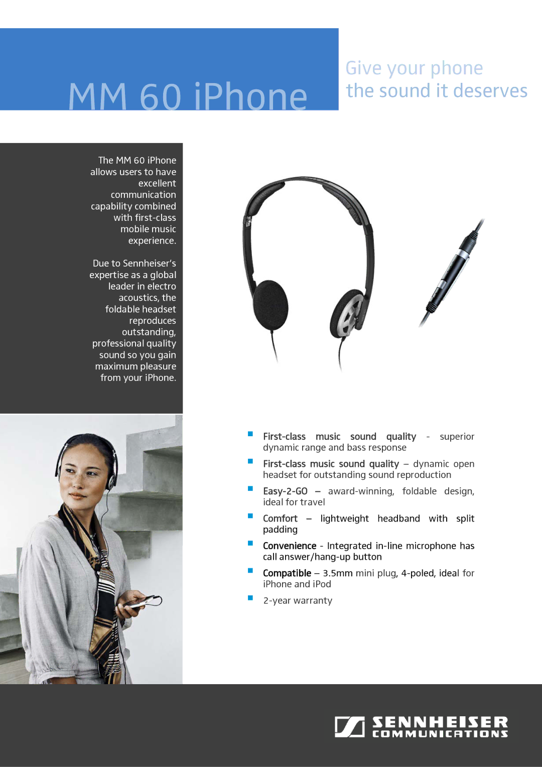 Sennheiser warranty Give your phone, MM 60 iPhone the sound it deserves, Year warranty 