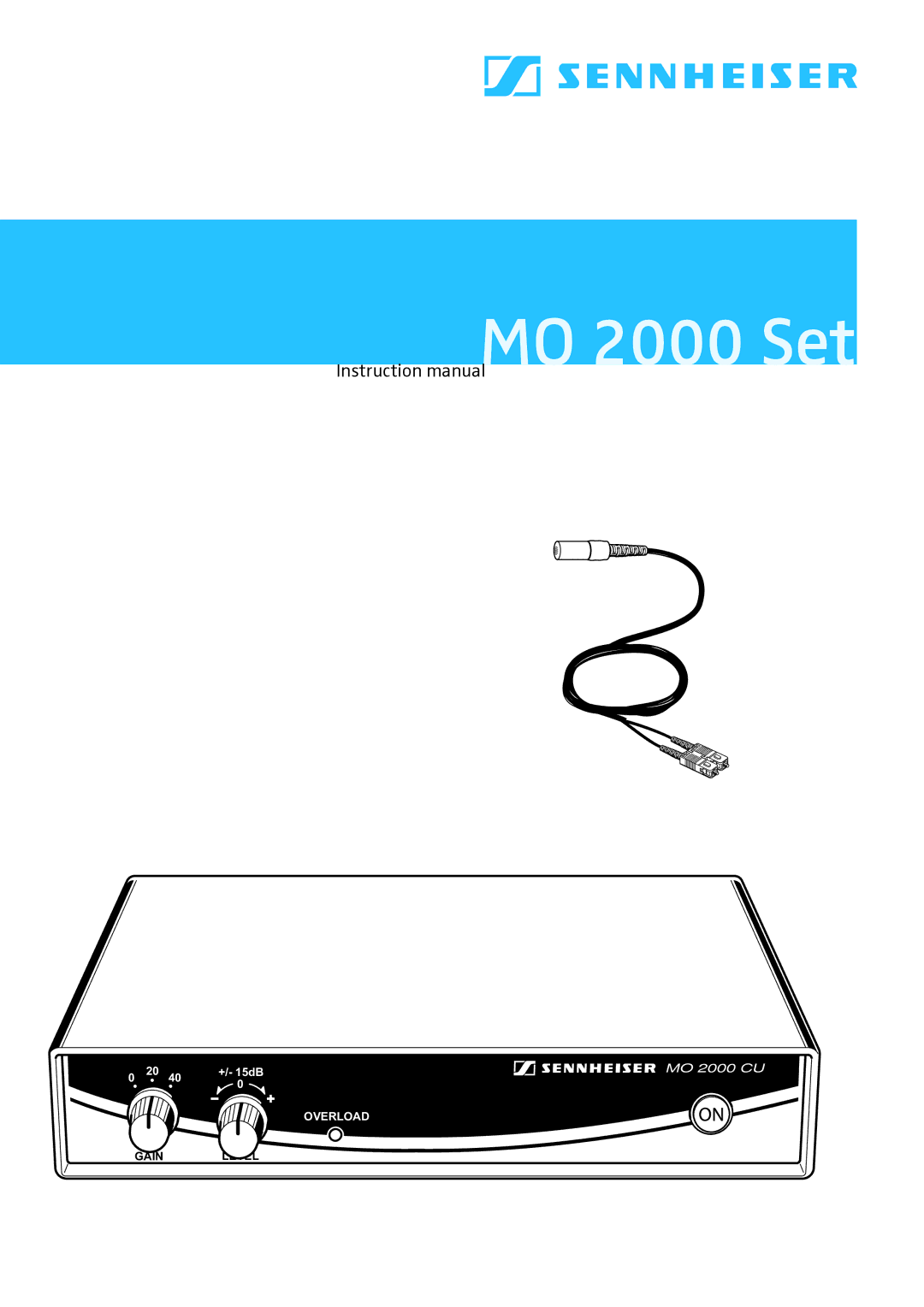 Sennheiser MO 2000 Set instruction manual Overload 