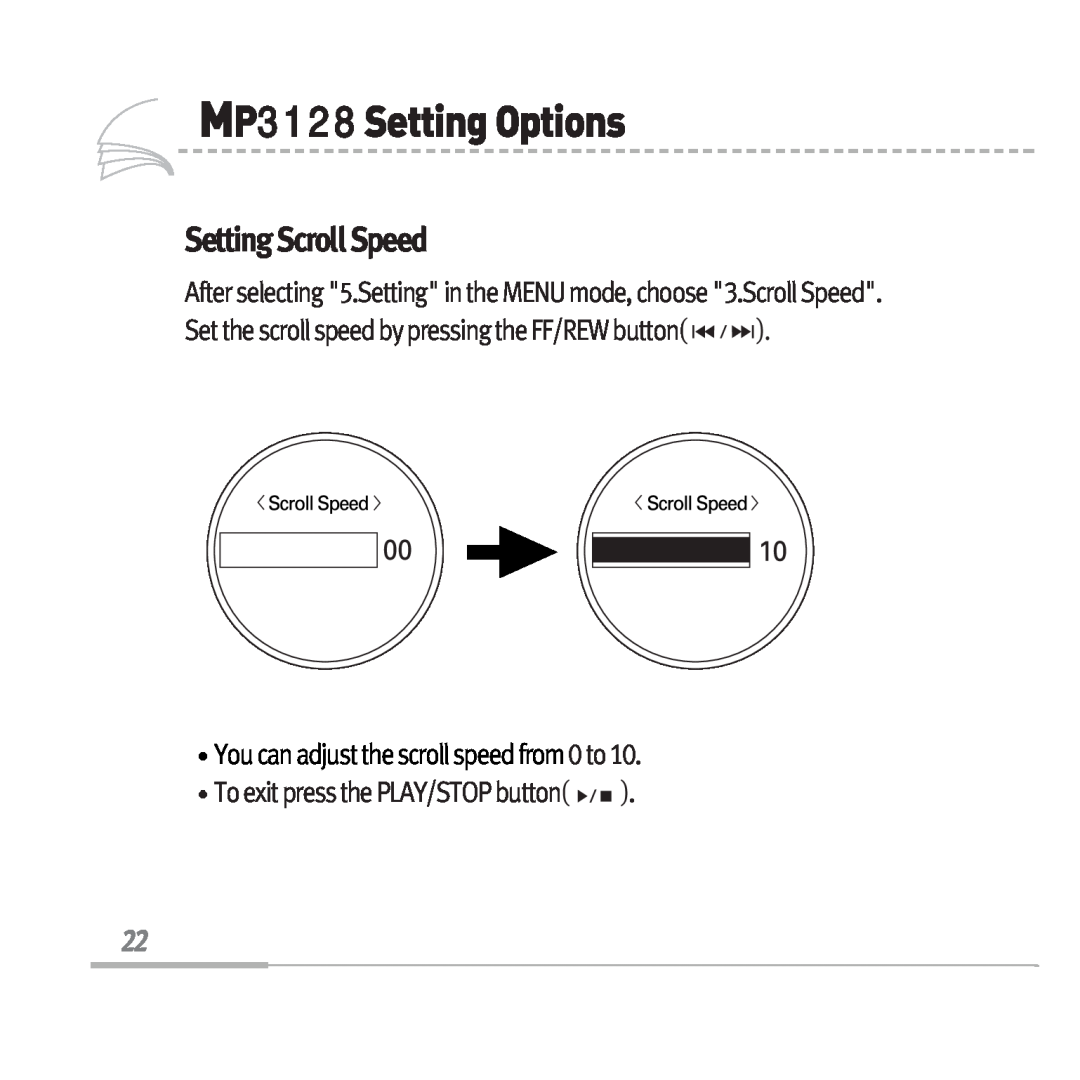 Sennheiser manual MP3128 SettingOptions, Setting Scroll Speed, You can adjust the scroll speed from 0 to 