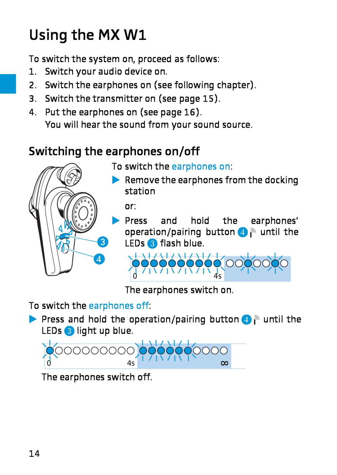 Sennheiser instruction manual Using the MX W1, Switching the earphones on/off 