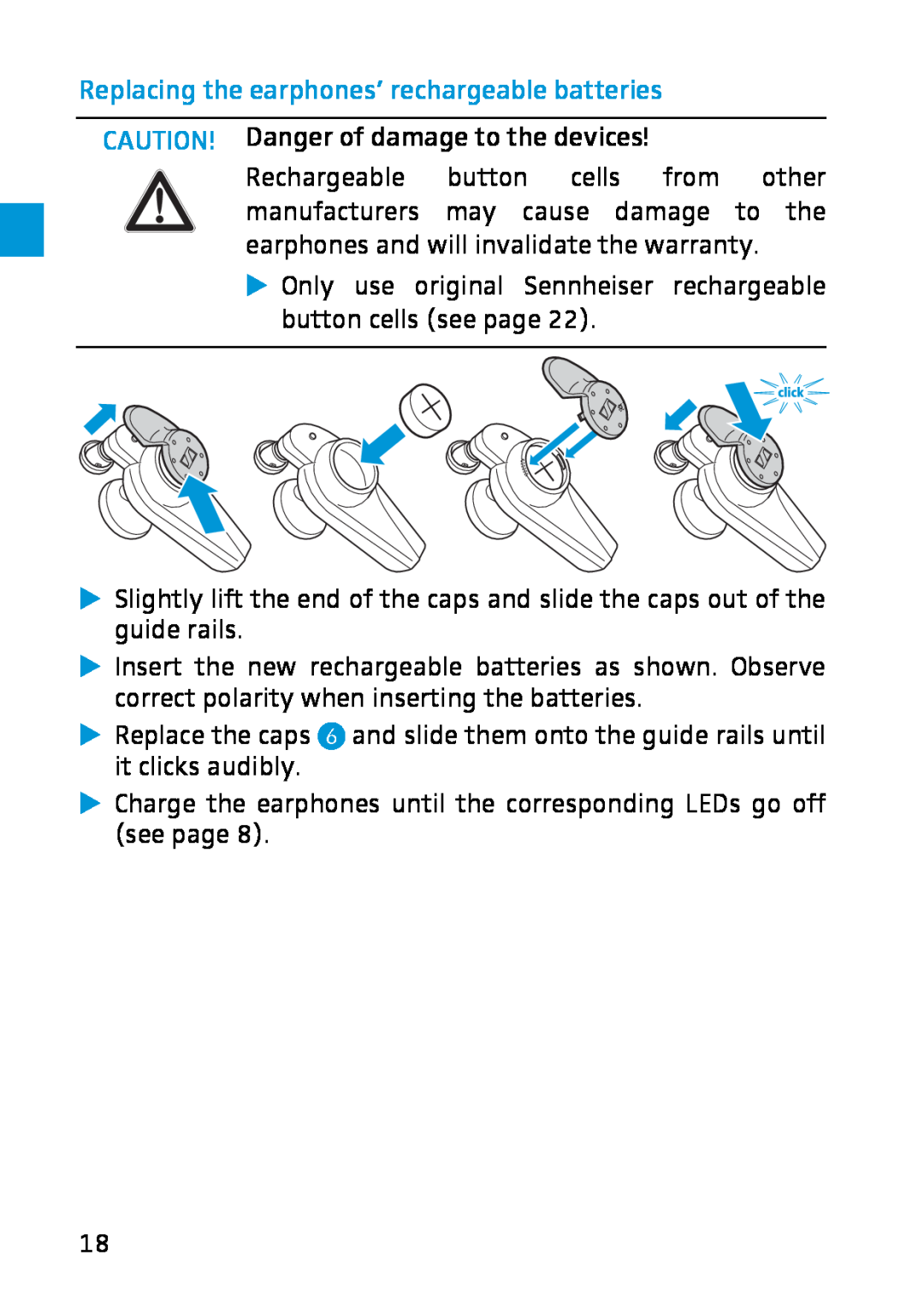 Sennheiser MX W1 Replacing the earphones’ rechargeable batteries, CAUTION! Danger of damage to the devices 