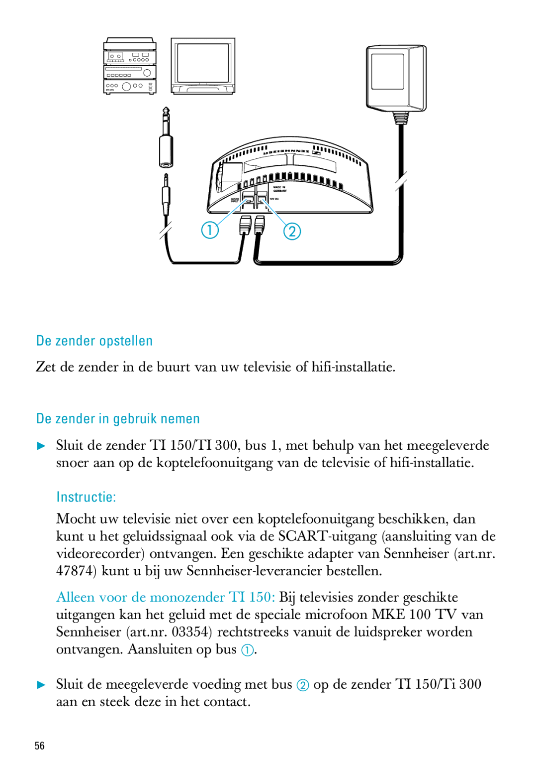 Sennheiser MX300, PC 150 manual De zender opstellen, De zender in gebruik nemen, Instructie 