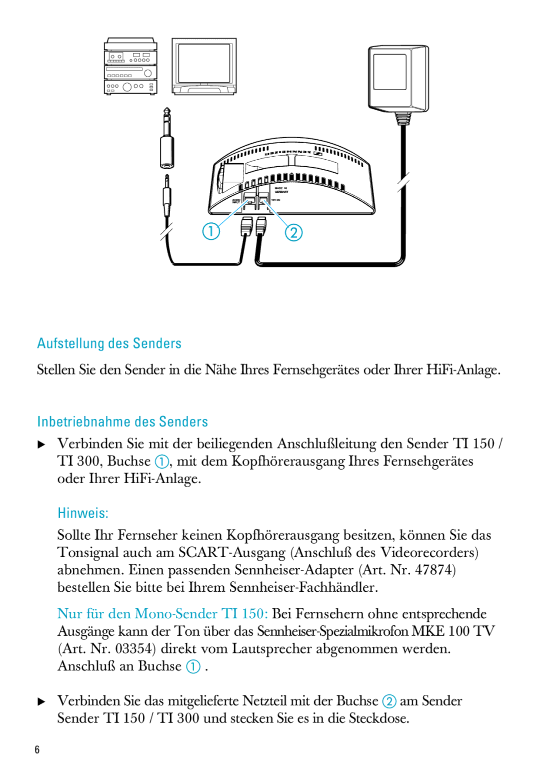 Sennheiser MX300, PC 150 manual Aufstellung des Senders, Inbetriebnahme des Senders, Hinweis 