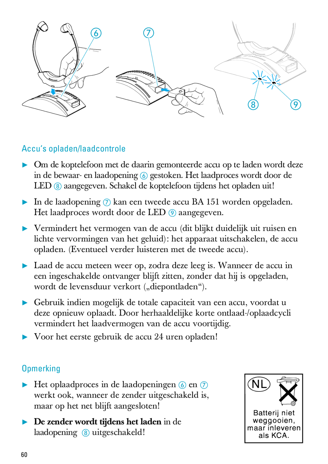 Sennheiser MX300, PC 150 manual Accu‘s opladen/laadcontrole, Opmerking 