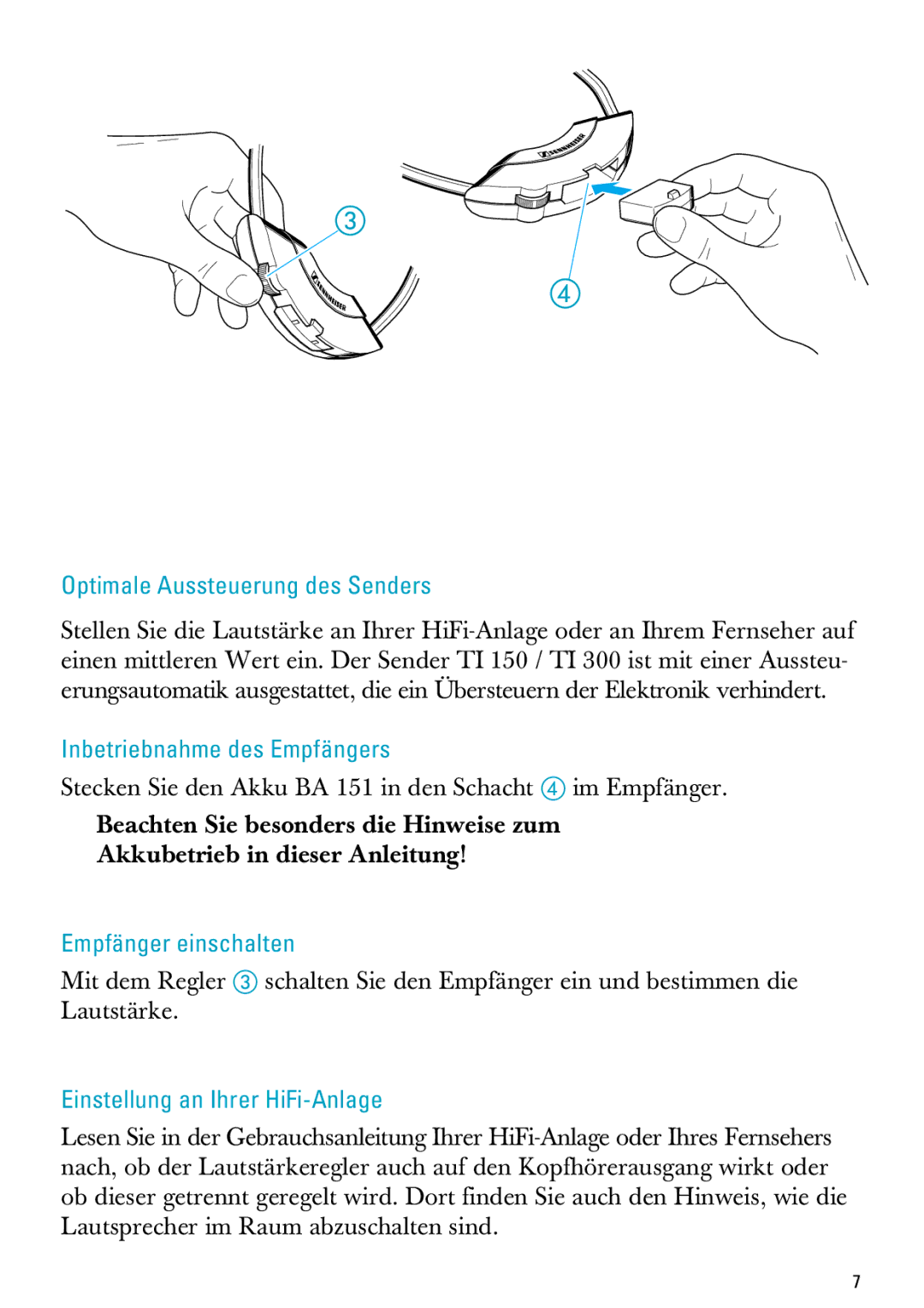 Sennheiser PC 150, MX300 manual Optimale Aussteuerung des Senders, Inbetriebnahme des Empfängers, Empfänger einschalten 