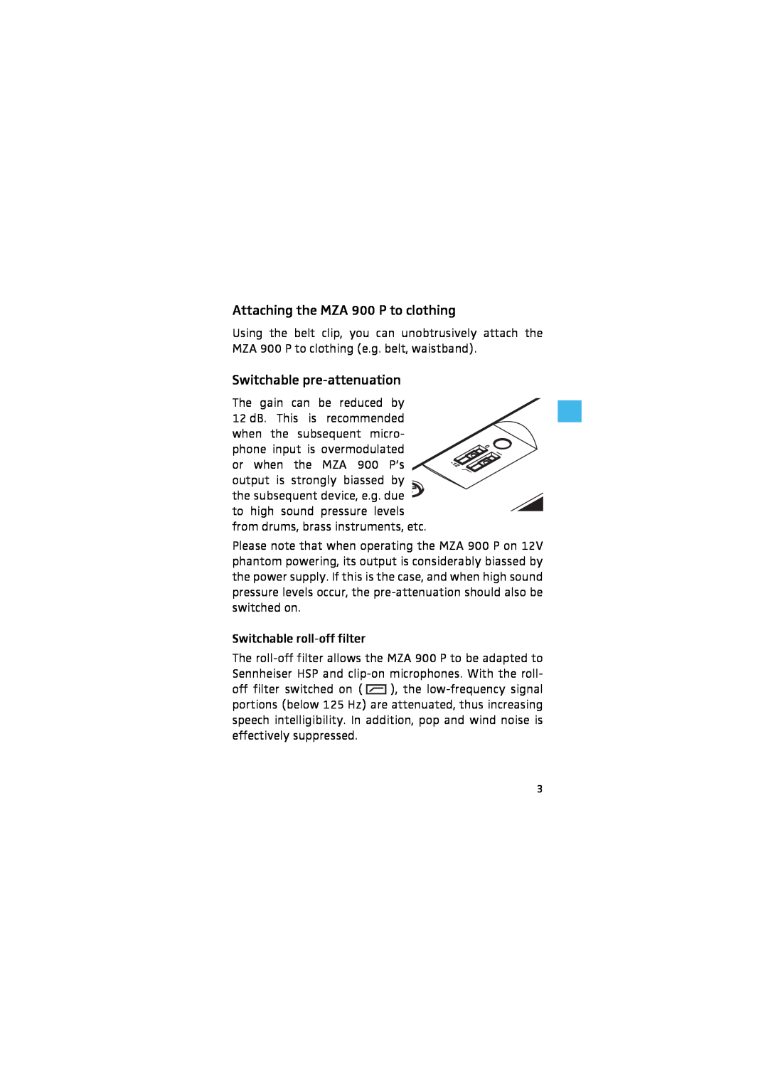 Sennheiser manual Attaching the MZA 900 P to clothing, Switchable pre-attenuation 