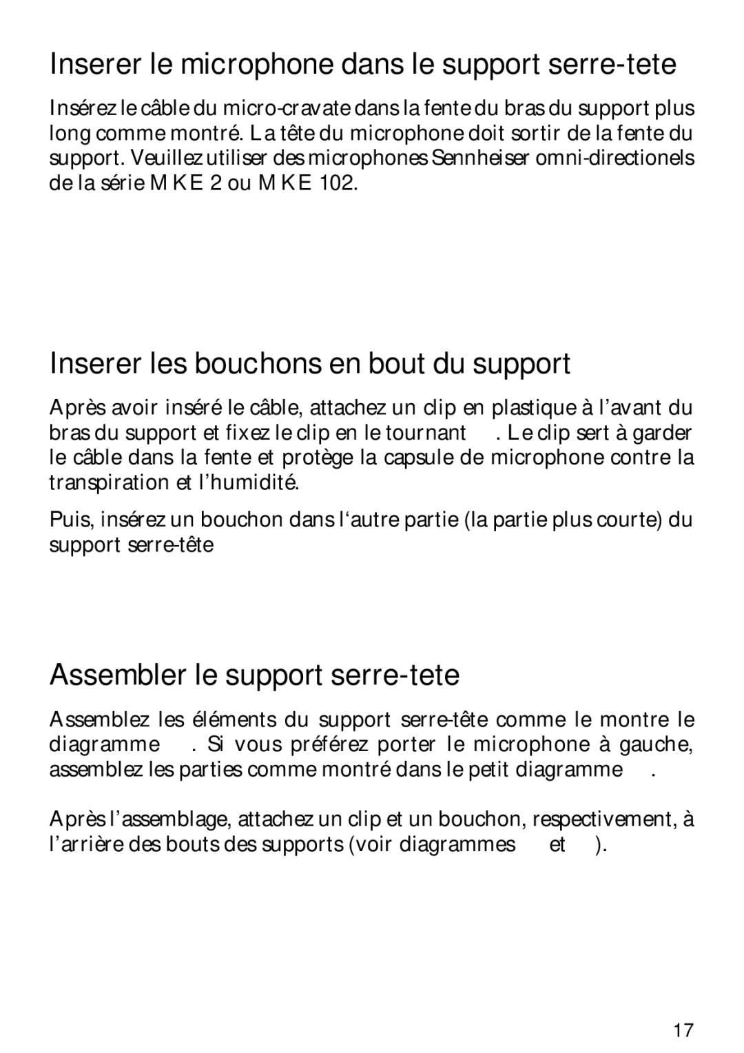 Sennheiser NB 2 manual Inserer le microphone dans le support serre-tete, Inserer les bouchons en bout du support 