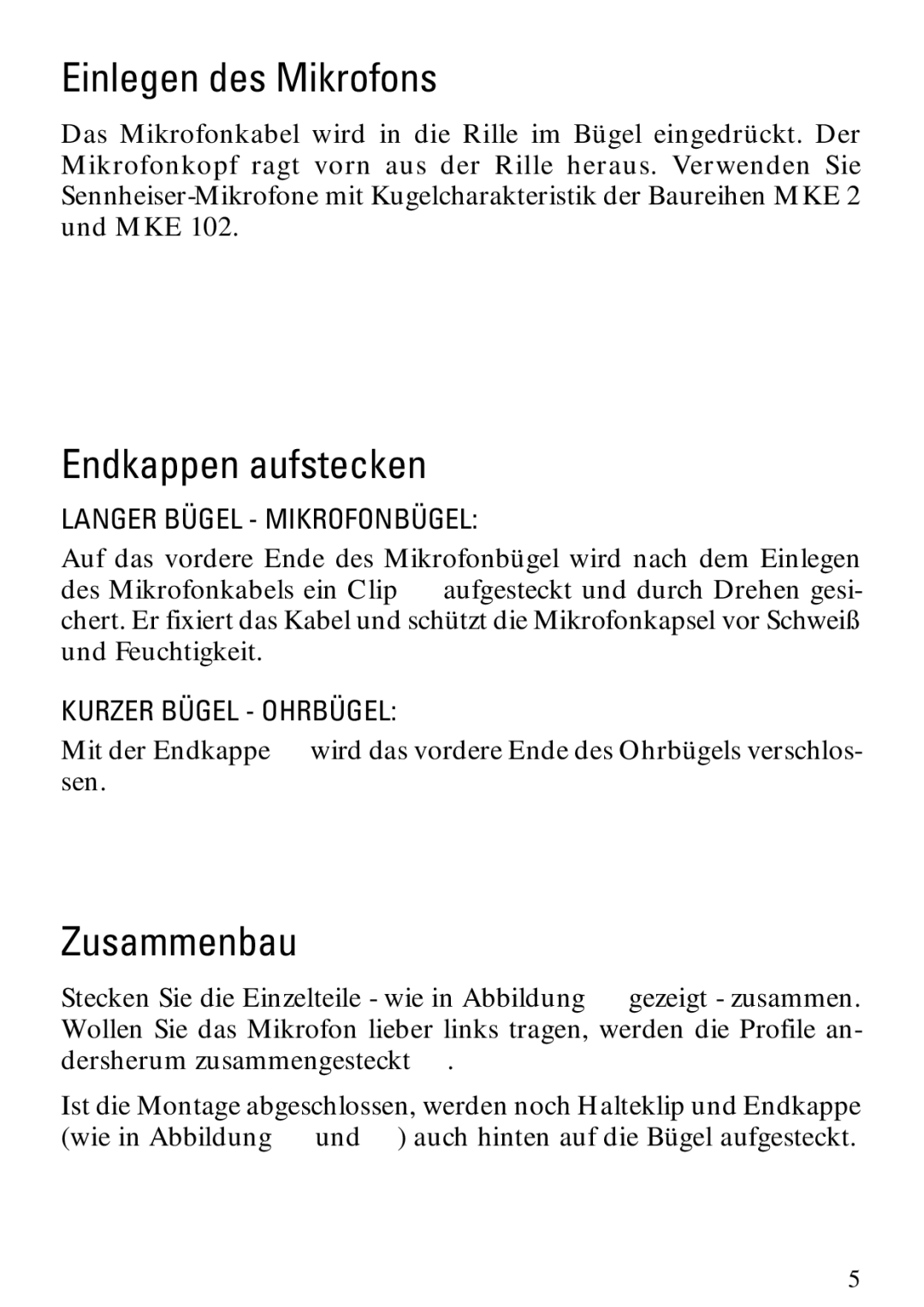 Sennheiser NB 2 manual Einlegen des Mikrofons, Endkappen aufstecken, Zusammenbau, Langer Bügel Mikrofonbügel 