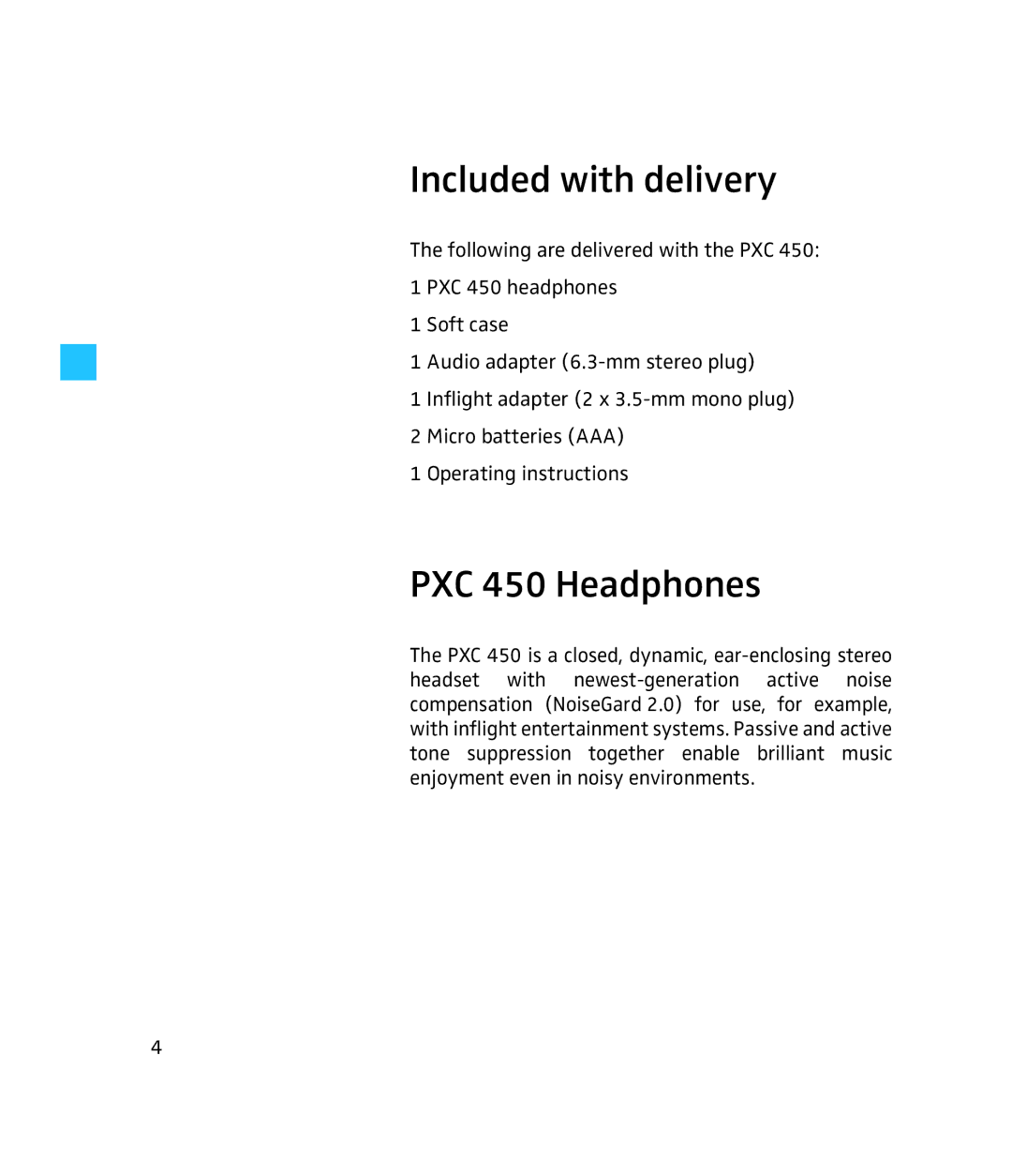 Sennheiser instruction manual Included with delivery, PXC 450 Headphones 