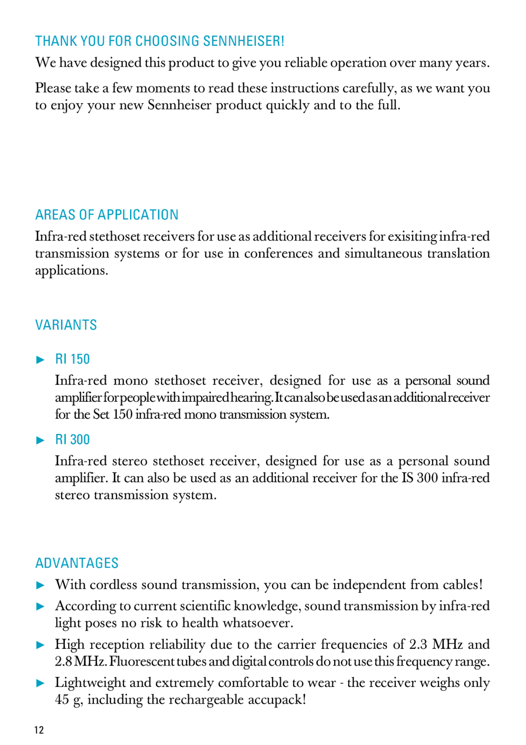 Sennheiser RI 300 manual Thank YOU for Choosing Sennheiser, Areas of Application, Variants, Advantages 