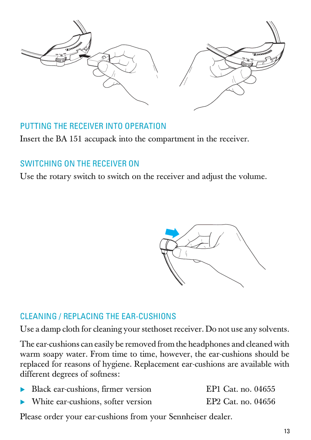 Sennheiser RI 300 Putting the Receiver Into Operation, Switching on the Receiver on, Cleaning / Replacing the EAR-CUSHIONS 