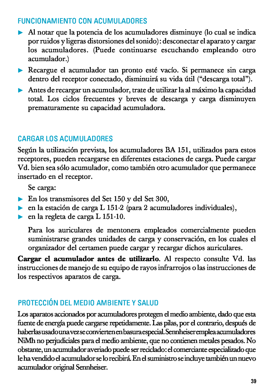 Sennheiser RI 300 manual Funcionamiento Con Acumuladores, Cargar Los Acumuladores, Protección Del Medio Ambiente Y Salud 