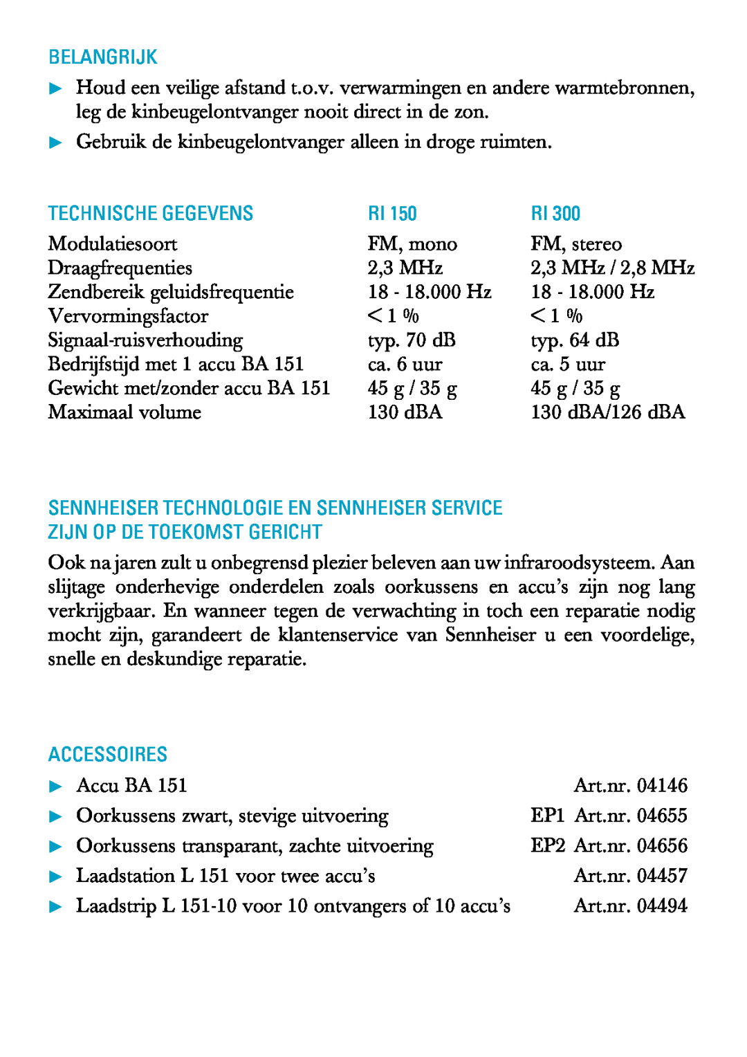 Sennheiser RI 300 manual Belangrijk, Technische Gegevens, Sennheiser Technologie En Sennheiser Service, Accessoires 