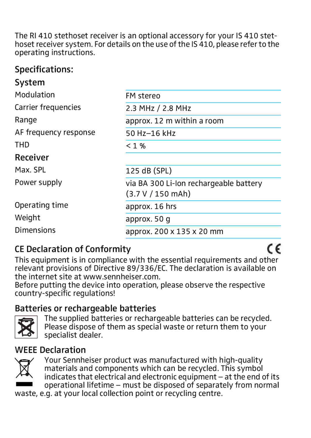 Sennheiser RI 410 manual Specifications System, Receiver, CE Declaration of Conformity, Batteries or rechargeable batteries 