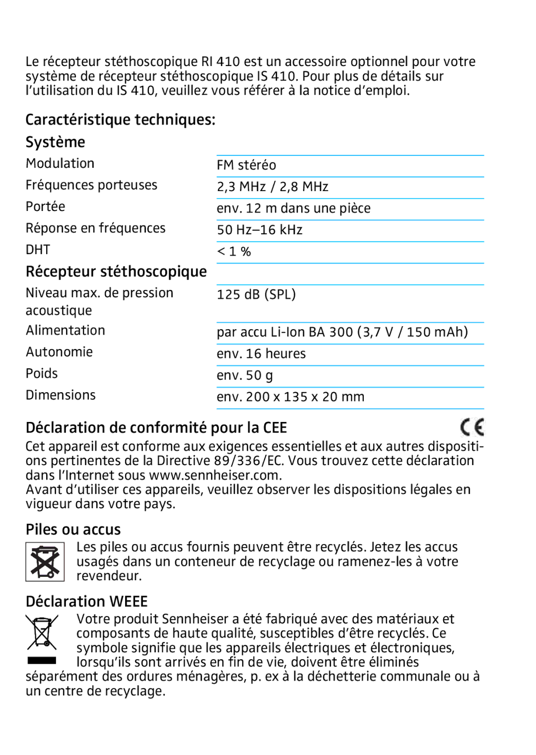 Sennheiser RI 410 Caractéristique techniques Système, Récepteur stéthoscopique, Déclaration de conformité pour la CEE 