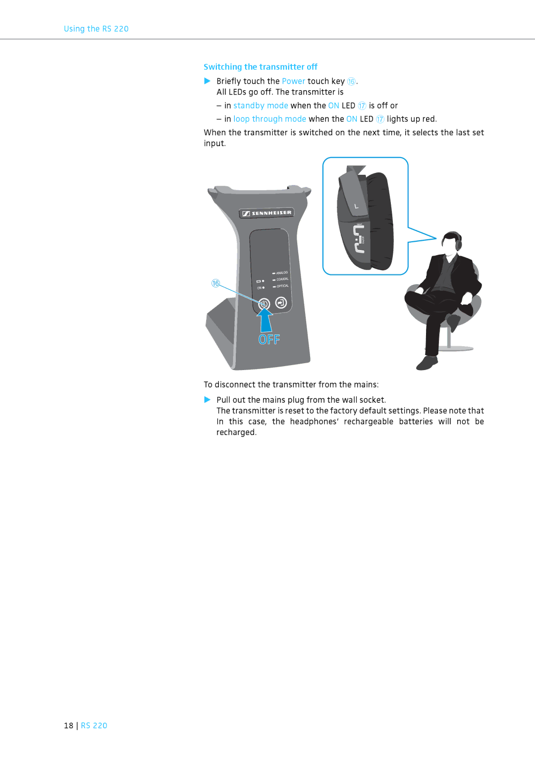 Sennheiser RS 220 specifications Using the RS Switching the transmitter off, 18 RS 