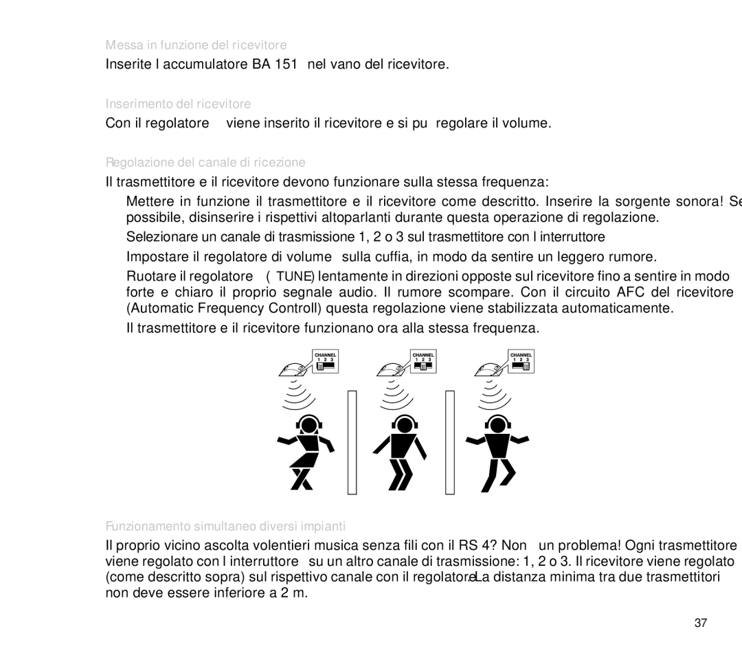 Sennheiser RS 4 manual Messa in funzione del ricevitore, Inserimento del ricevitore, Regolazione del canale di ricezione 