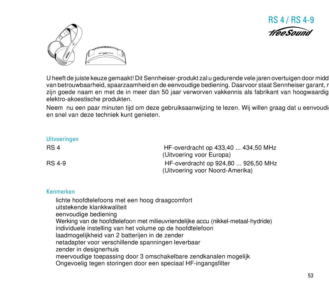 Sennheiser RS 4 manual Uitvoeringen, Kenmerken 