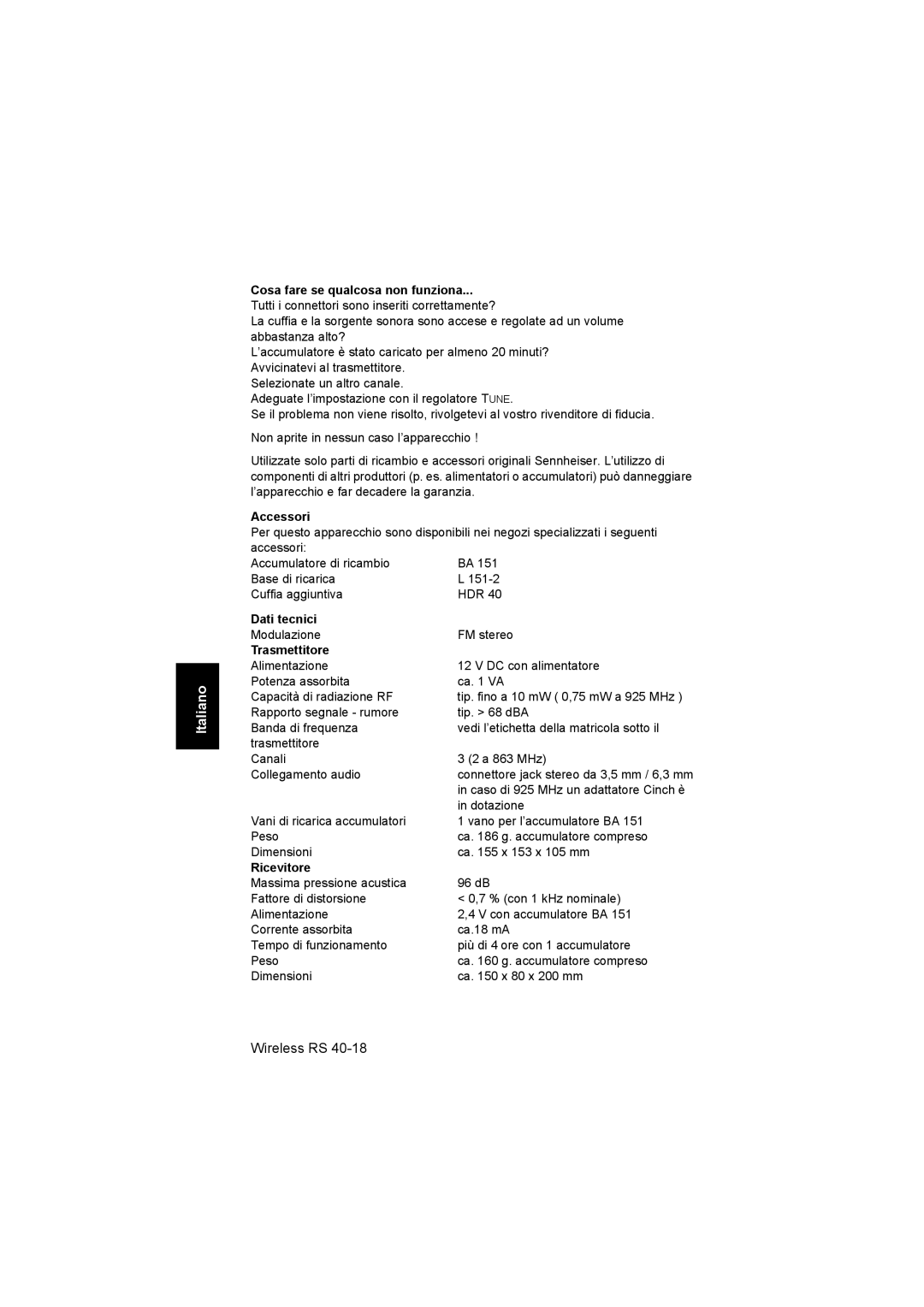 Sennheiser RS 40 instruction manual Cosa fare se qualcosa non funziona, Accessori, Dati tecnici, Trasmettitore, Ricevitore 