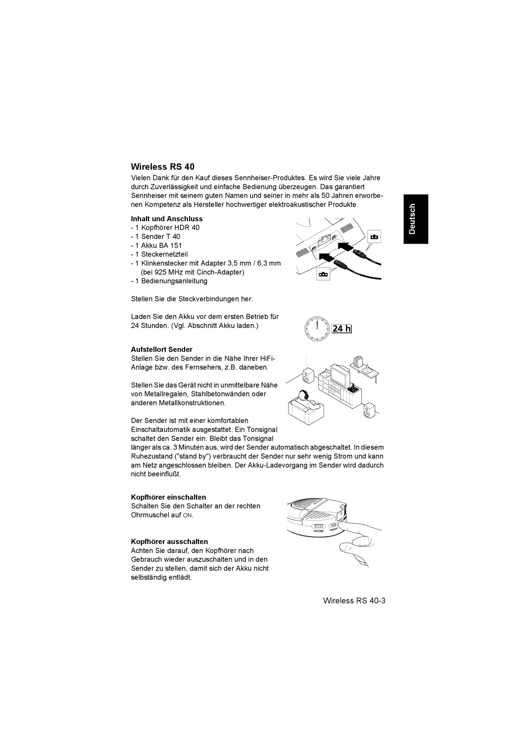 Sennheiser RS 40 instruction manual Aufstellort Sender, Kopfhörer einschalten, Kopfhörer ausschalten 