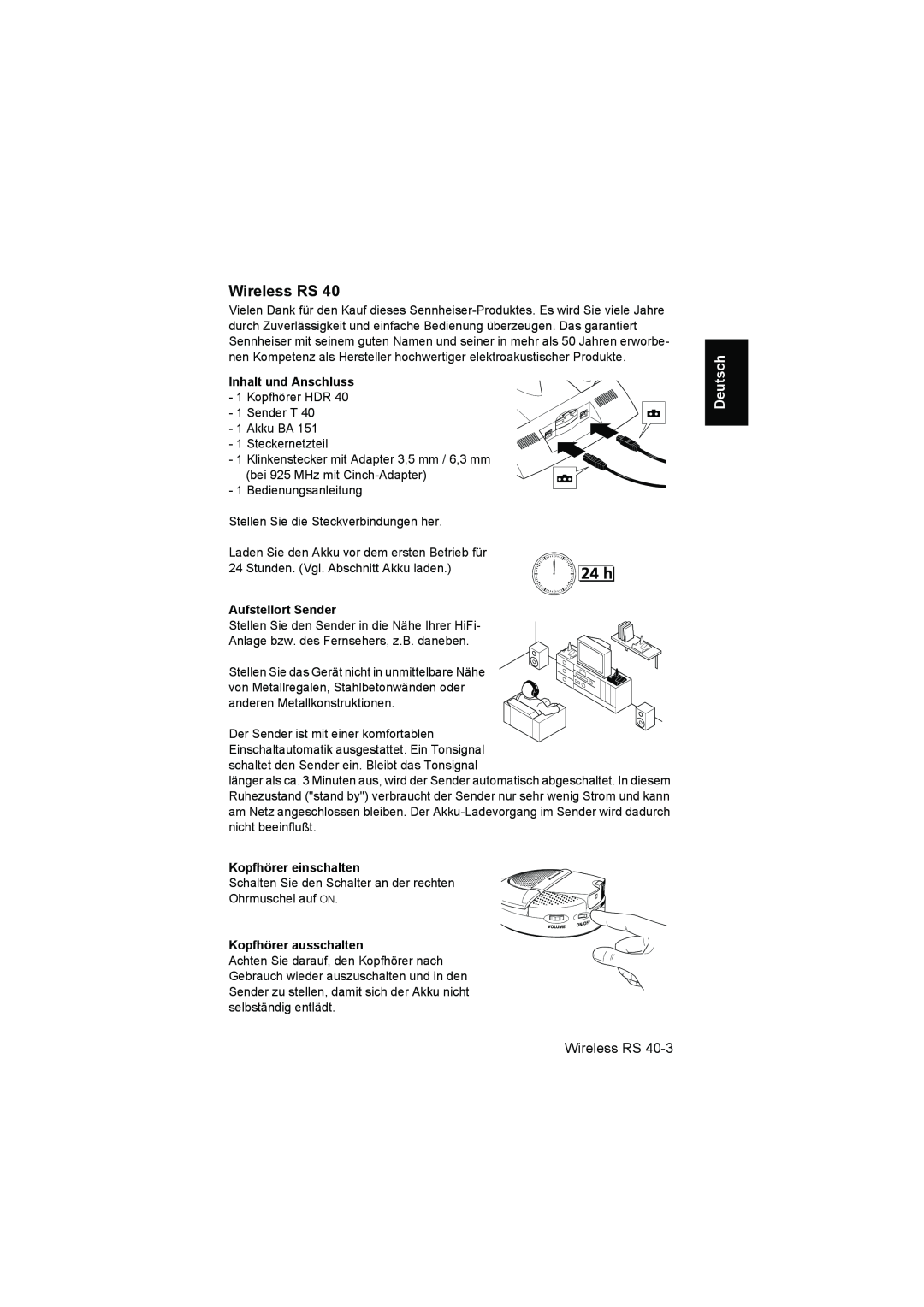 Sennheiser RS 40 instruction manual Wireless RS, Deutsch, Aufstellort Sender, Kopfhörer einschalten, Kopfhörer ausschalten 