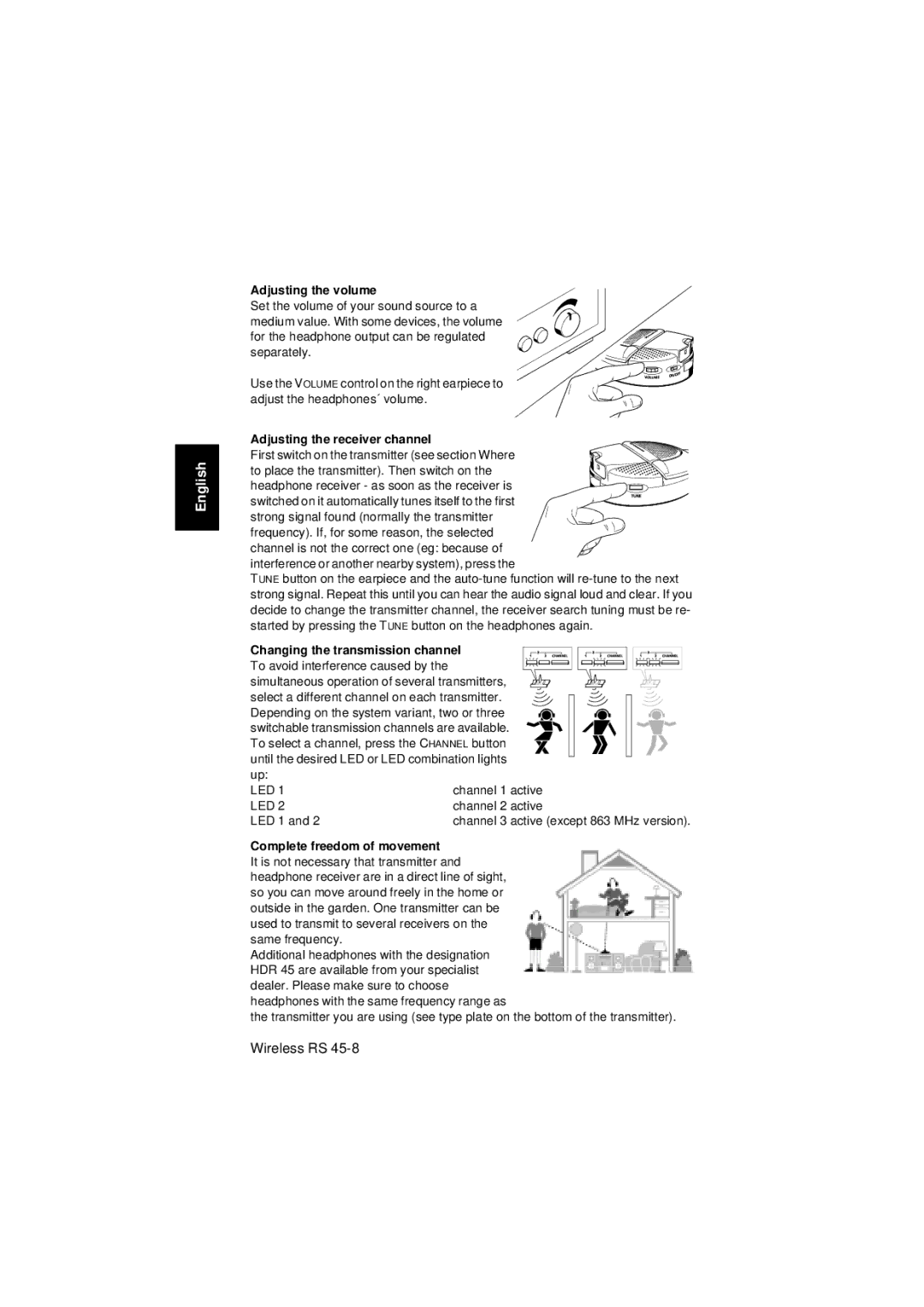 Sennheiser RS 45 instruction manual Adjusting the volume, Adjusting the receiver channel, Complete freedom of movement 