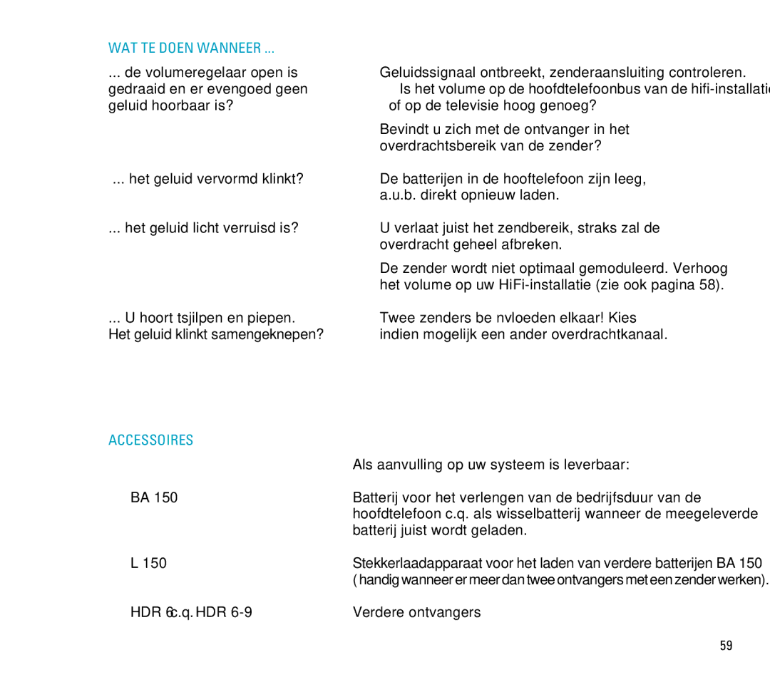 Sennheiser RS 6 manual WAT TE Doen Wanneer, HDR 6 c.q. HDR 