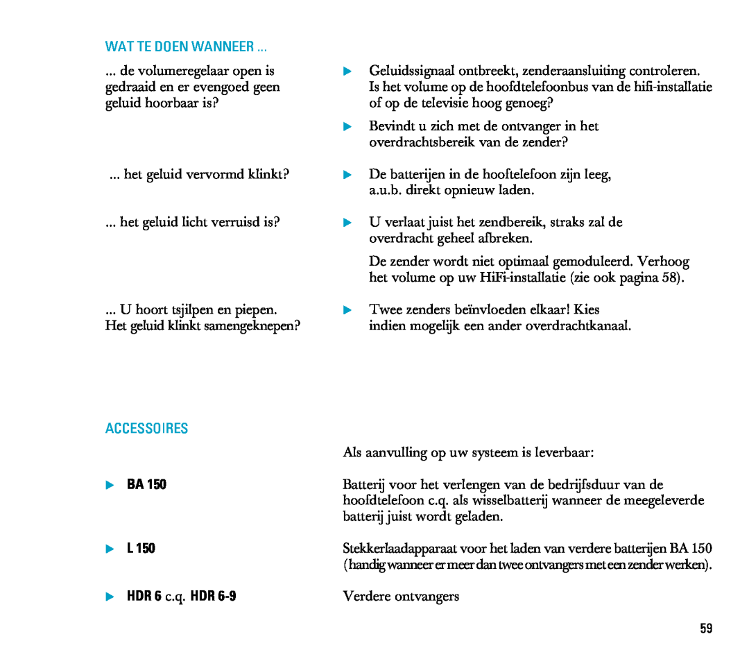 Sennheiser RS 6 manual Wat Te Doen Wanneer, BA L HDR 6 c.q. HDR, Accessoires 