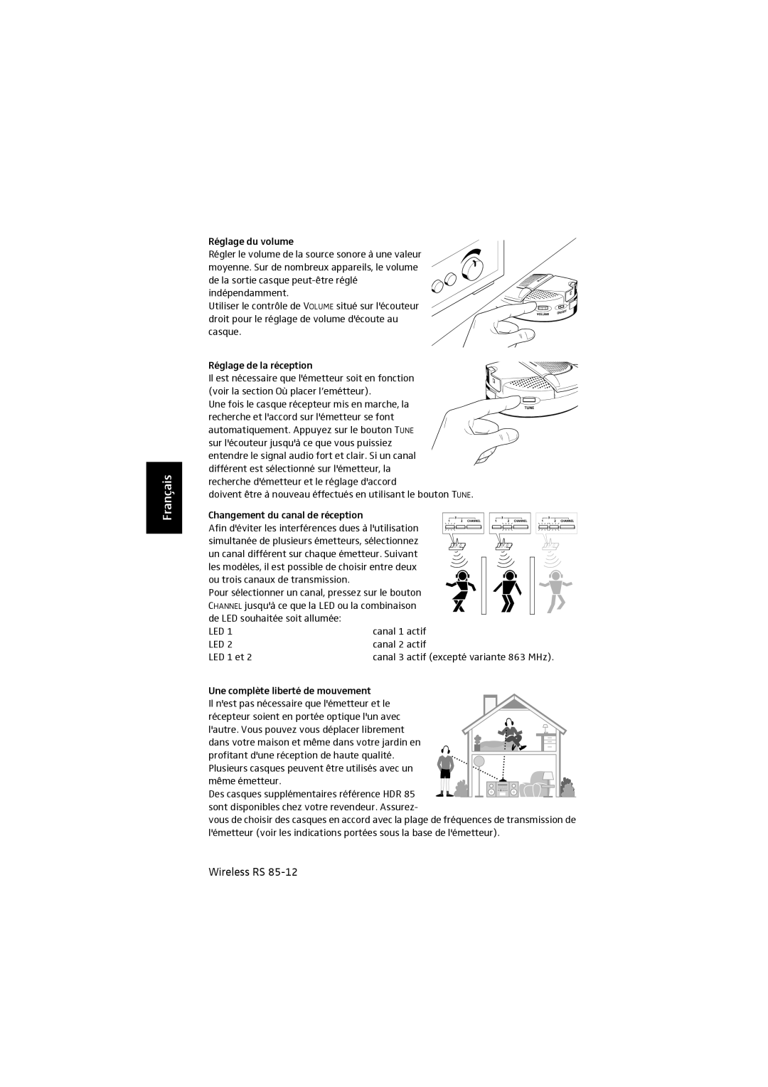 Sennheiser RS 85 manual Un canal différent sur chaque émetteur. Suivant, Les modèles, il est possible de choisir entre deux 