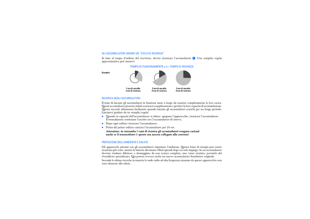 Sennheiser RS2400 instruction manual GLI Accumulatori Hanno UN Ciclo DI Ricarica, Ricarica Degli Accumulatori 